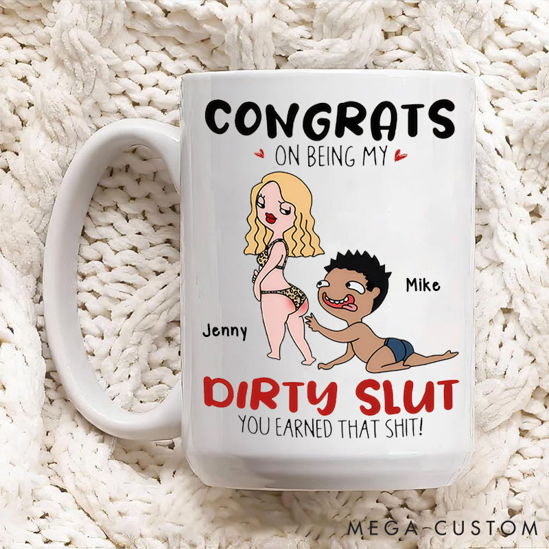 Personalized Naughty Couple Coffee Mug Congrats on Being My Dirty Slut Mug Valentine's Gift for Couple Wife Girlfriend Gift Mug