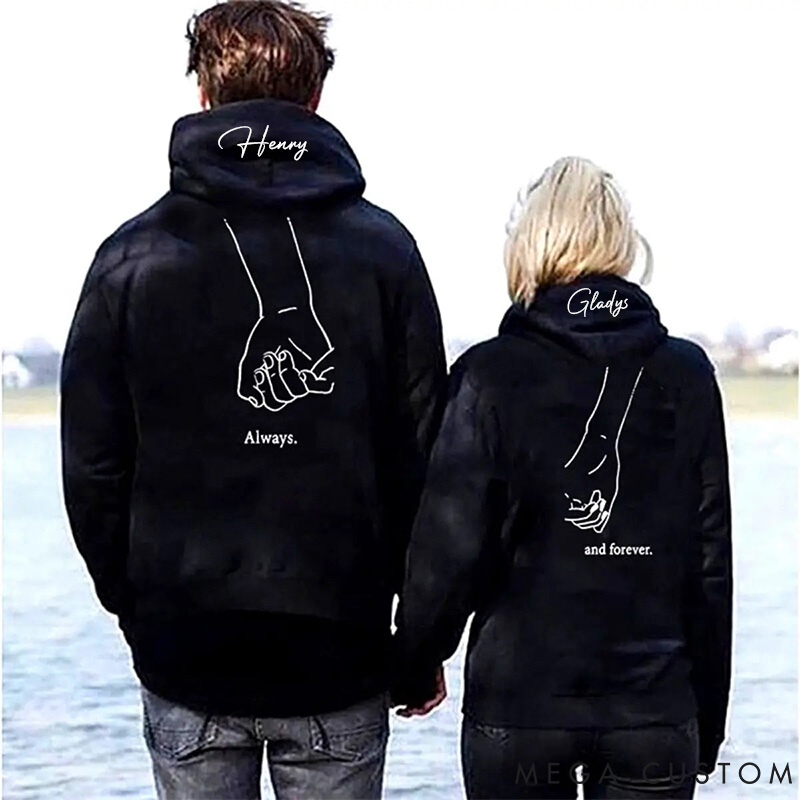 Personalized Couple Always and Forever Matching Hoodie with Name Custom Couple Line Holding Hands Sweatshirt Anniversary Gift Valentine's Day Gift
