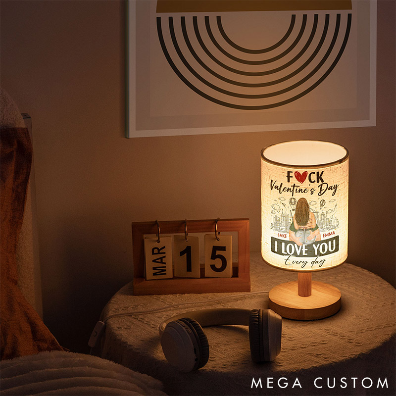 Personalized F*ck Valentine's Day I Love You Every Day Fabric Lamp Custom Couple Romantic Table Lamp Valentine's Gift for Her Him