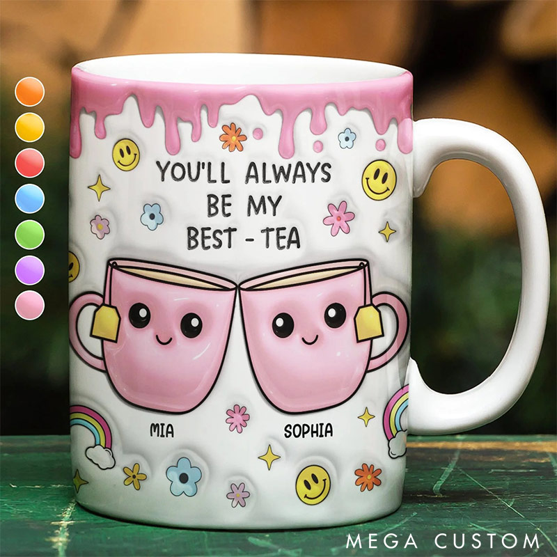 Personalized Couple You'll Always Be My Best Tea Mug 3D Effect Mug Edge-to-Edge Mug for Husband Wife Valentine's Gift for Him Her