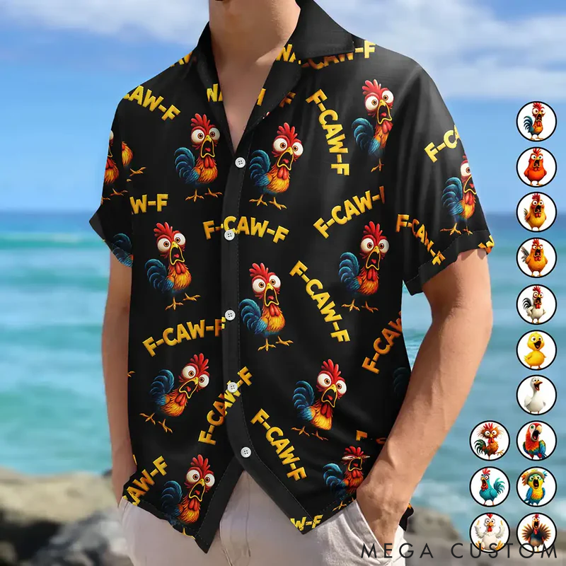 Personalized Pet Lover Funny Chicken Bird F Caw F Hawaiian Shirt