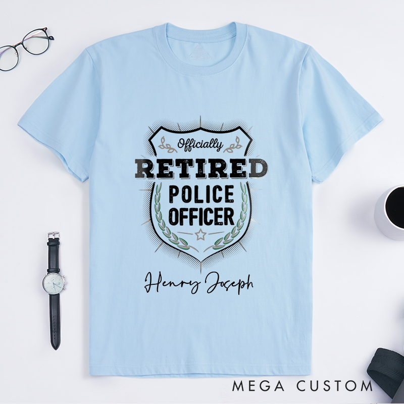 Personalized Officially Retired Police Officer T-Shirt with Badge and Elegant Typography Design Gift for Police Officer T-Shirt