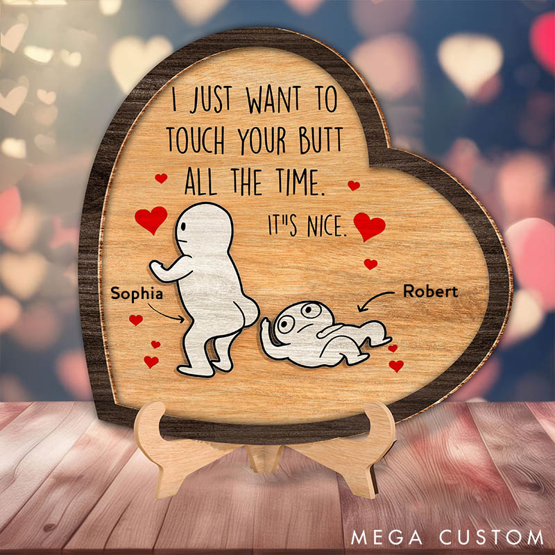 Personalized I Just Want To Touch Your Butt Custom Couple Wood Sign Valentine Gift Sign Anniversary Gift for Couple