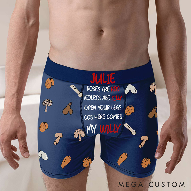 Personalized Man Roses are Red Violets are Silly Open Your Legs Cos Here Comes My Willy Boxer Brief Underwear Valentines Day Gift for Boyfriend Husband