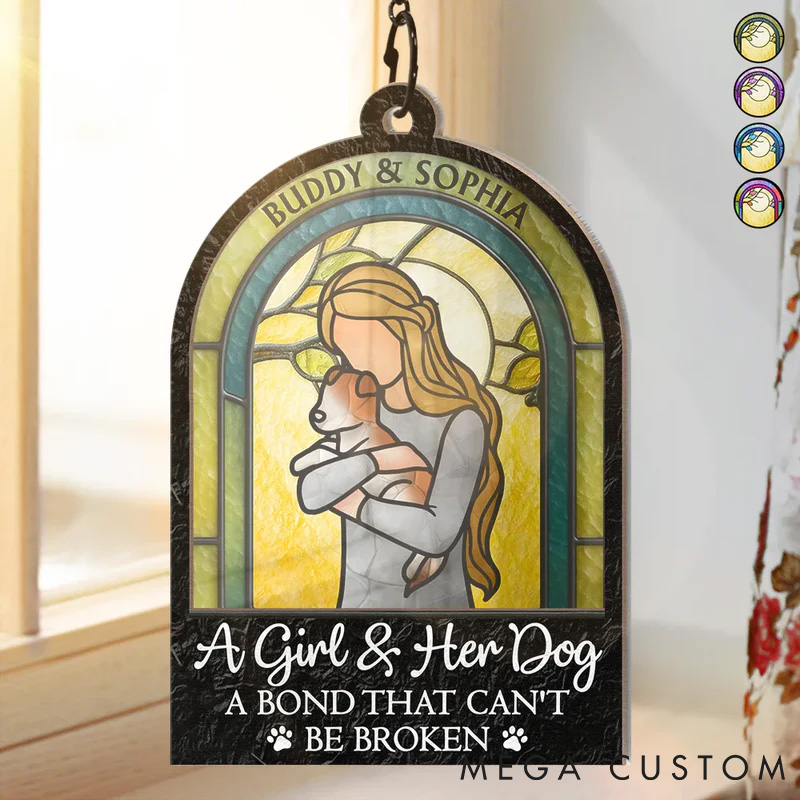 Personalized Pet Lover A Girl and Her Dog A Bond That Can't be Broken Woman Man Hug Pet Window Hanging Suncatcher Ornament
