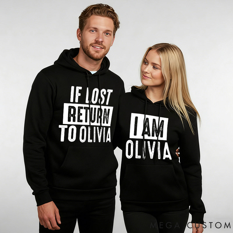 Personalized Couple If Lost Return to Name and I Am Name Hoodie Couple Valentine's Day Sweatshirt for Boyfriend Girlfriend Husband Wife