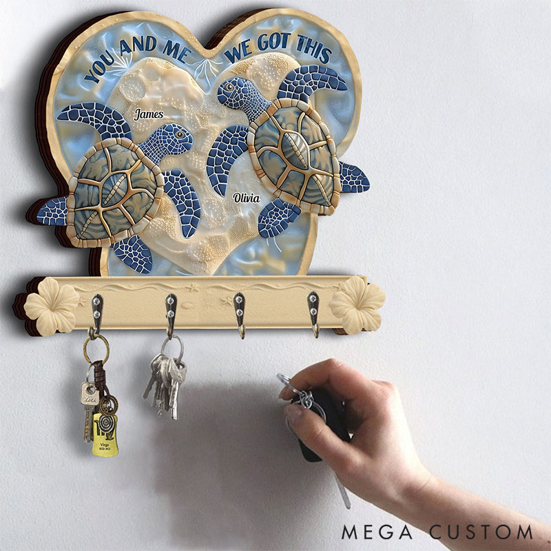 Personalized Couple Turtle You And Me We Got This Wooden Key Holder Custom Ocean Style Graphic 3D Printed Effect Key Hanger Valentines Day Gift