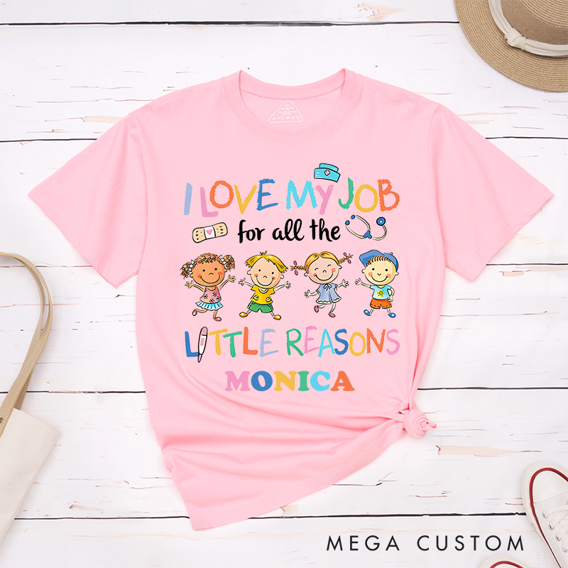Personalized Nurse T-Shirts I Love My Job for Little Reasons Big Joy Fashion Design T-Shirts