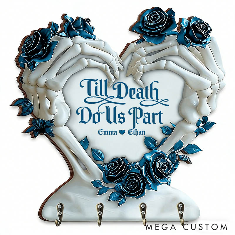 Personalized Couple Skeleton Hand Heart Till Death Do Us Part Wooden Key Holder Custom Shaped Graphic 3D Printed Key Hanger Valentines Day Gift