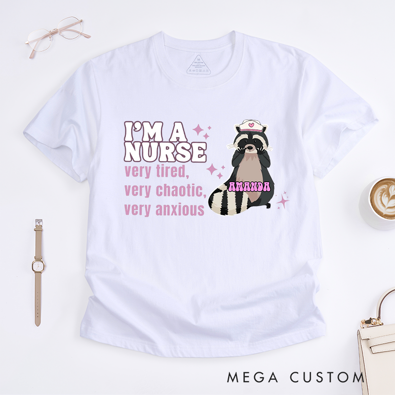 Personalized Playful Nurse T-Shirt with Raccoon and Humorous Text Design Gift for Nurse