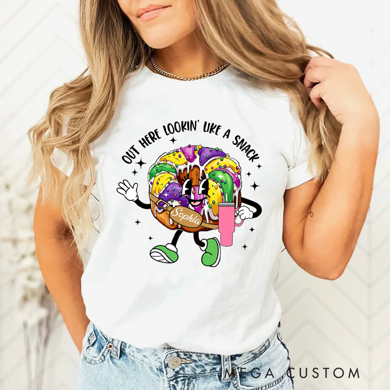Personalized Out Here Looking Like a Snack Classic T-Shirts Mardi Gras King Cake Tee with Name Fat Tuesday Shirt for Donut Lover Baker Baking Lover