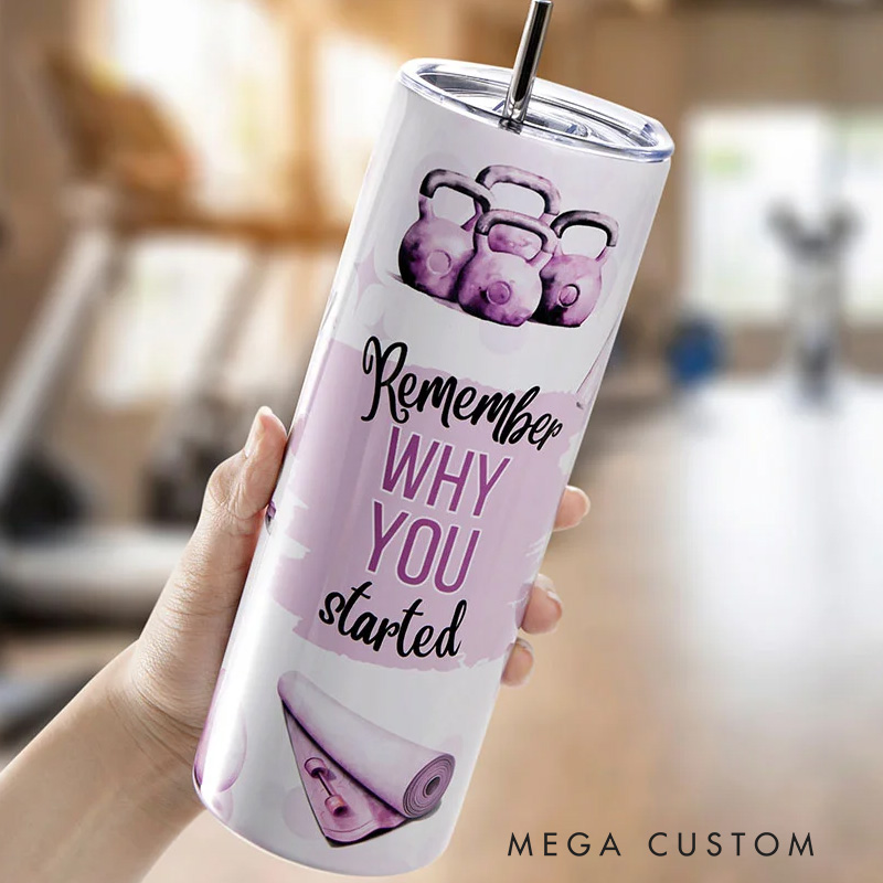Personalized Watercolor Fitness Equipment Why You Started Skinny Tumbler with Lid Straw Motivational Birthday Gift for Workout Coach Gym Lover