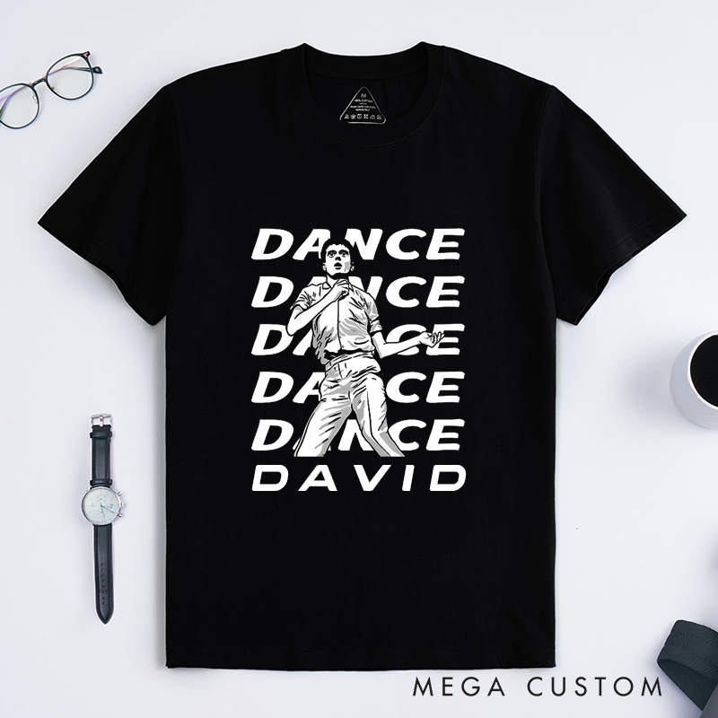 Personalized Classic T-Shirts Dance Theme Custom Name Tee Gift for Dance Lovers Unisex Unique Fun Dancing Shirt for Men Women Friends Birthday Party 