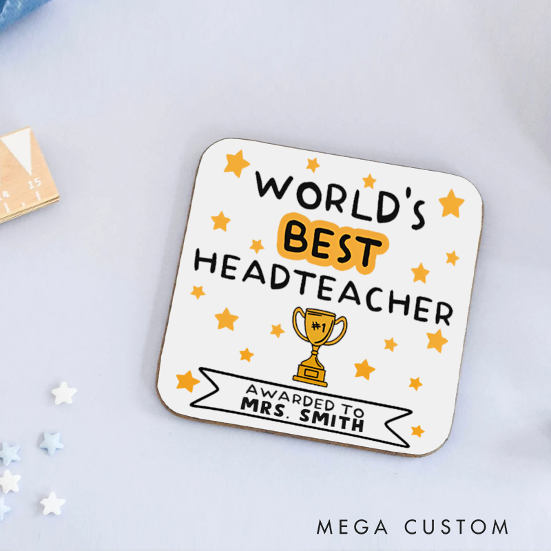 Personalized Coasters for Teachers World`s Best Headteacher Appreciation Gift for Teachers