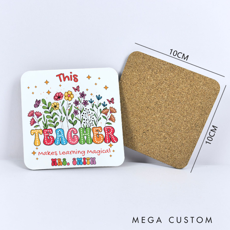 Personalized Coasters for Teachers This Teacher Makes Learning Magical Appreciation Gift for Teachers