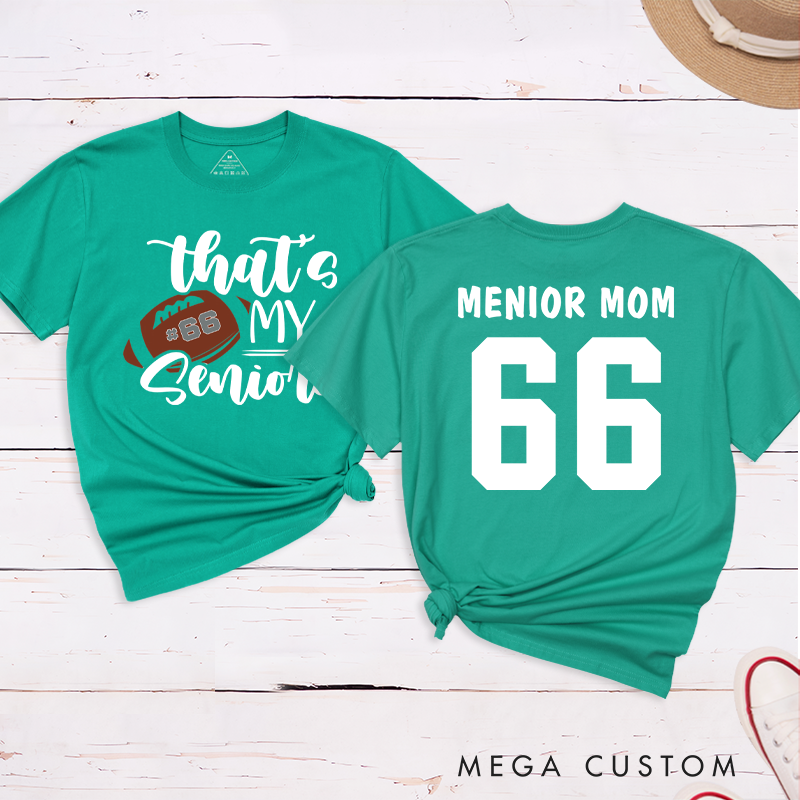Personalized American Football and Rugby Senior T-Shirts with Custom Name and Number-That's My Senior