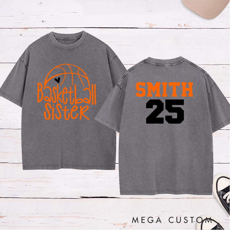 Personalized Washed T-Shirt Design Featuring "Basketball Sister" Graphic with Custom Name and Number for a Supportive and Stylish Look