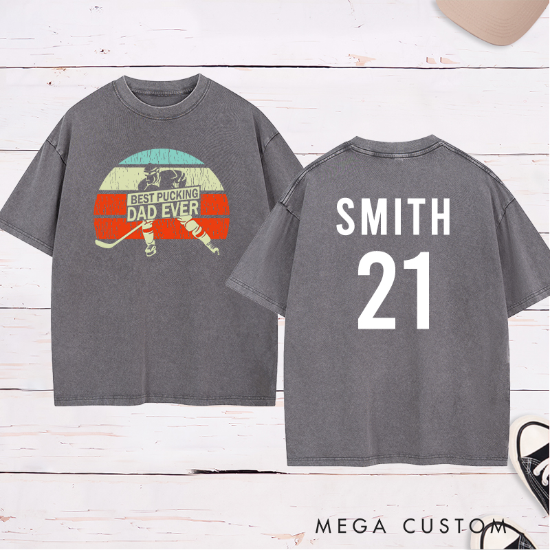 Personalized "Best Pucking Dad Ever" Hockey Washed T-Shirt with Custom Name and Number