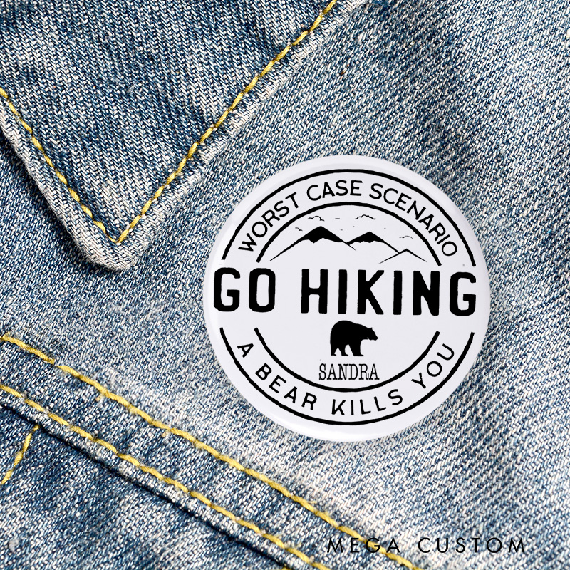 Personalized Go Hiking Embrace the Adventure Pin Outdoor Lovers Pin Badge Gift Camping Lovers Gift