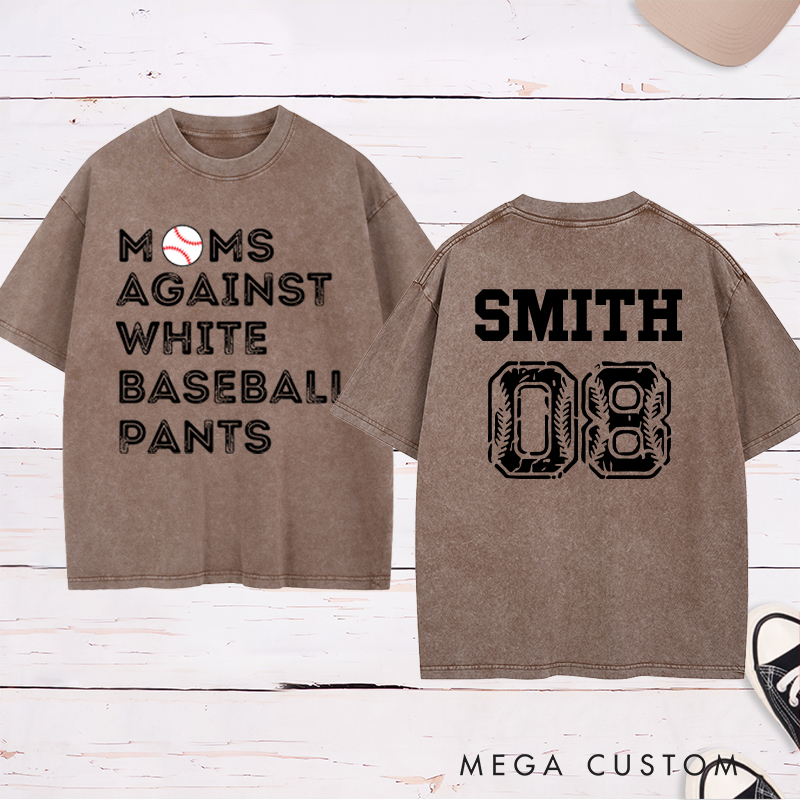 Personalized "Moms Against White Baseball Pants" Washed T-Shirt with Custom Name