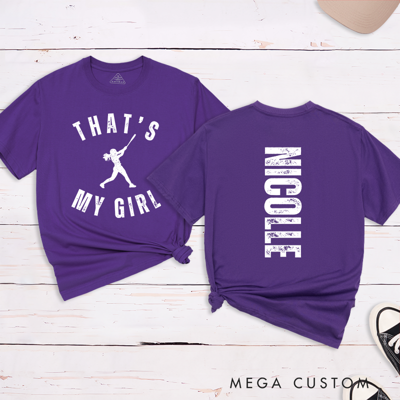 Personalized Softball Supporter T-Shirt Design Featuring "That's My Girl" Text Player Silhouette and Custom Name on the Back