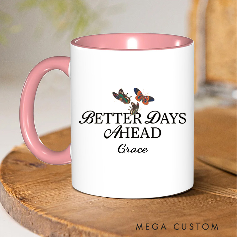 Personalized Better Days Ahead Bible Verse Christian Inner Color Ceramic Mug with Name Religious Gift Birthday Gift for Christian