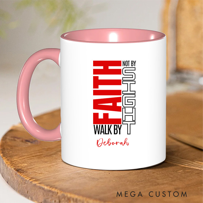 Personalized Christian Walk By Faith Not by Sight Ceramic Coffee Mug with Name Birthday Religious Baptism Gift for Family Friends Christians