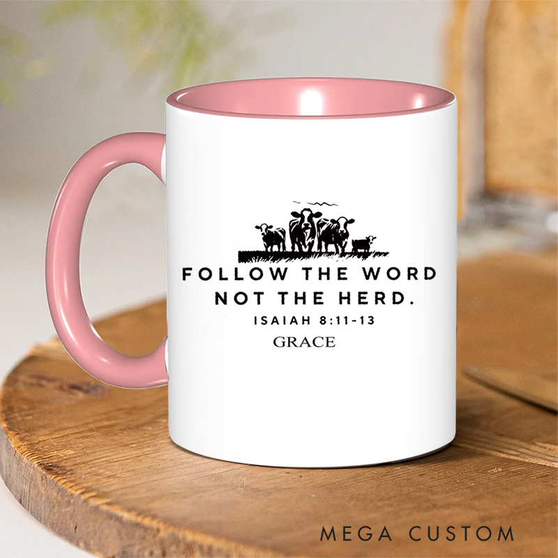 Personalized Isaiah 8:11 Bible Verse Inner Color Ceramic Mug with Name Birthday Christmas Gift for Christians Best Gift for Christians