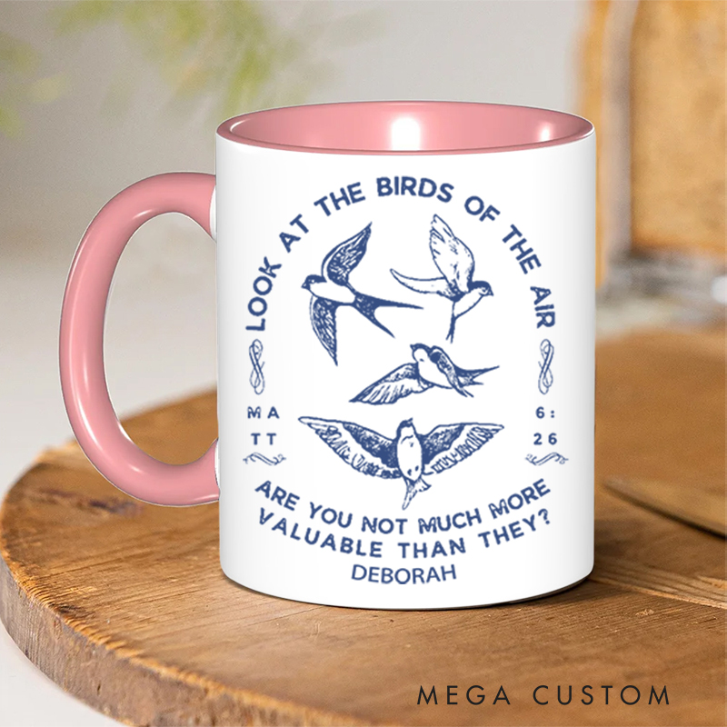 Personalized Matt 6:26 Bible Verse Inner Color Ceramic Mug with Name Birthday Christmas Gift for Christians Best Gift for Christians