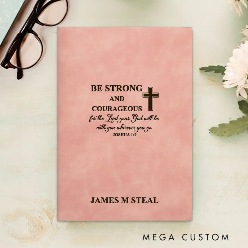 Personalized Be Strong and Courageous Joshua 1:9 Prayer Journal Leather A5 Notebook with Name Christmas Christian Gift for Women Men Religious Gift