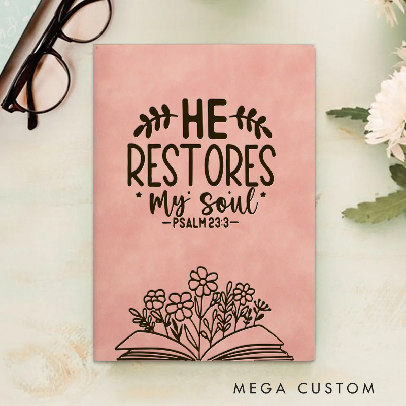 Personalized He Restores My Soul Prayer Journal Leather A5 Encouraging Faith Notebook Custom Inspirational Quote Journal Christian Gift Religious Gift