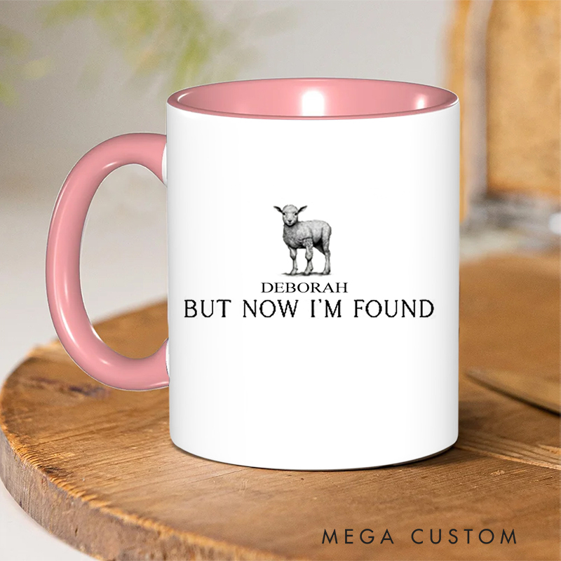 Personalized But Now I'm Found Bible Verse Inner Color Ceramic Mug with Name Birthday Religious Inspirational Gift for Christian