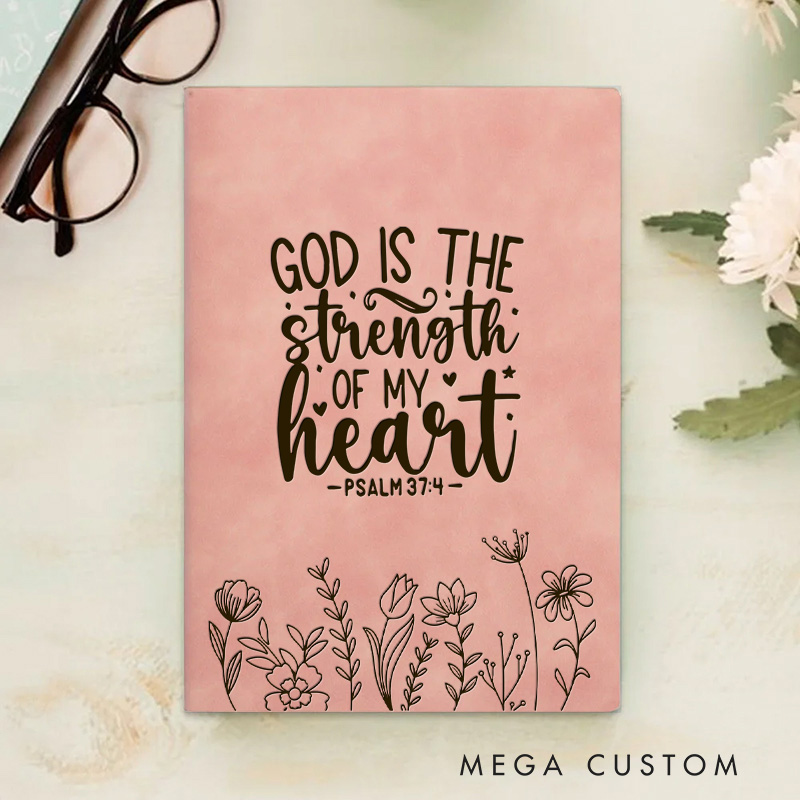 Personalized God is the Strength of My Heart Prayer Journal Leather A5 Encouraging Faith Notebook Custom Bible Quote Journal Religious Christian Gift