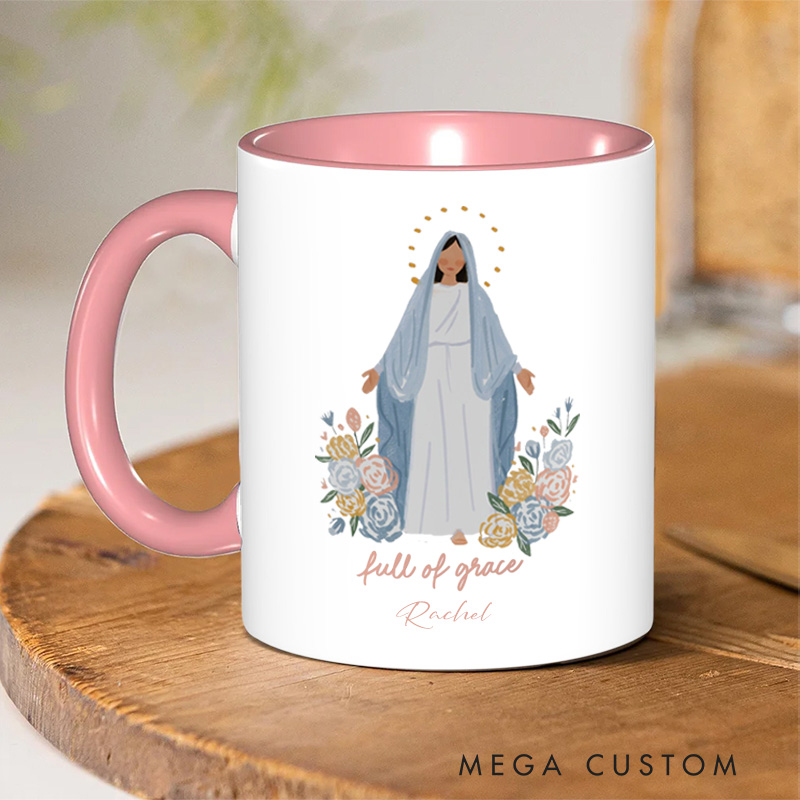 Personalized Full of Grace Virgin Mary Ceramic Mug with Name Religious Inspirational Gift Catholic Gift for Women