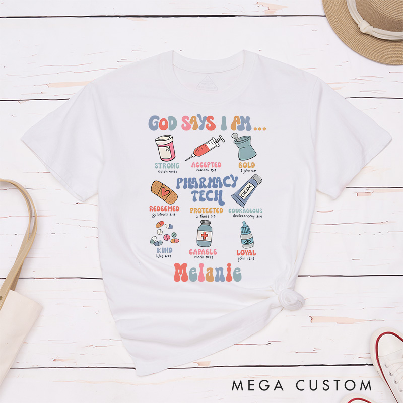Personalized Nurse T-Shirts God Says I Am Pharmacy Tech with Purpose Fashion Design T-Shirts