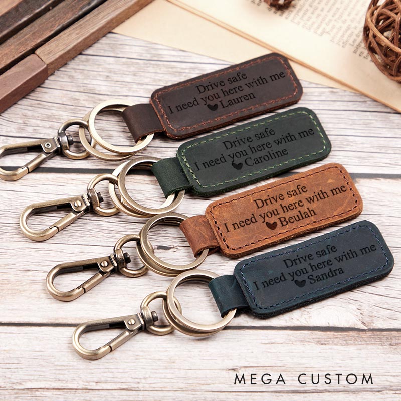 Personalized Couple Drive Safe I Need You Here With Me Keychain for Him Leather Keychain for Husband Wife