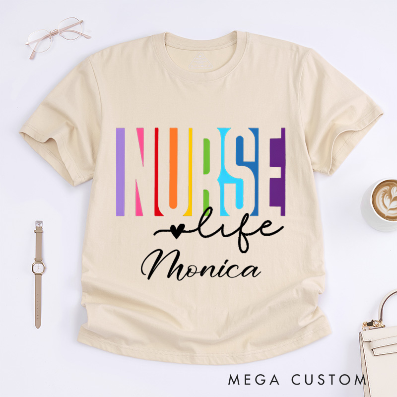 Personalized Nurse T-Shirts Rainbow Dedication Nurse Life Fashion Design T-Shirts