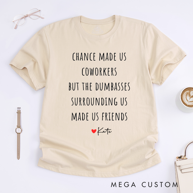 Personalized "Coworkers to Friends" T-Shirt – Funny Custom Gift with Heart Design T-Shirt