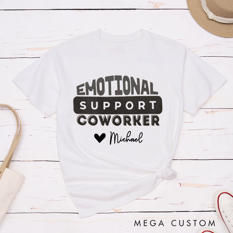 Bold Typography T-Shirt – Emotional Support Coworker Custom Name Design