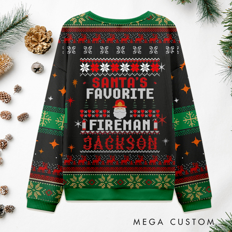 Personalized Firefighter Christmas Sweater Santas Favorite Fireman Design Sweatshirt Gift for Firefighters