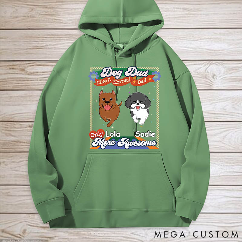Personalized Dog Lover like a Normal Dad Version Classic Hoodies