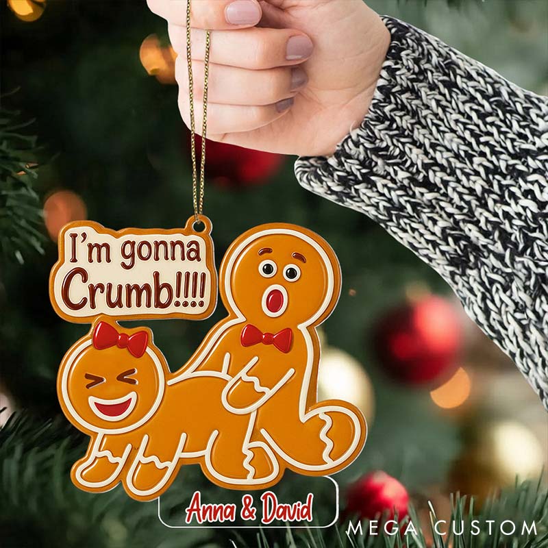 Personalized Funny Couple I'm Gonna Crumb Christmas Acrylic Ornament Newlywed Gingerbread Love Position Xmas Ornament for Him Her Adult Christmas Gift