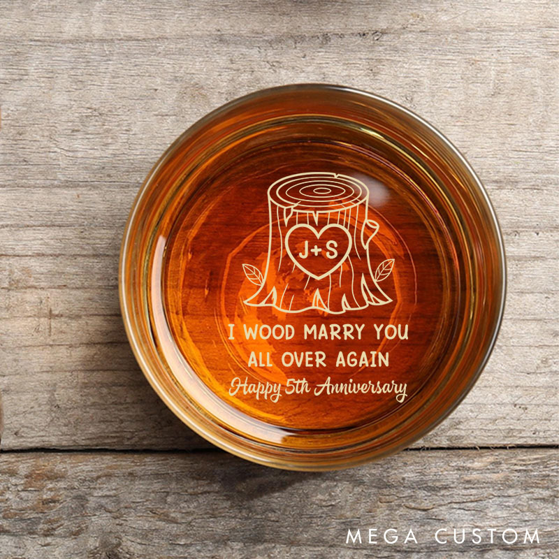 Personalized 5th Anniversary Whiskey Glass "I Wood Marry You All Over Again" 5th Anniversary Gift Glass Couple Anniversary Gift