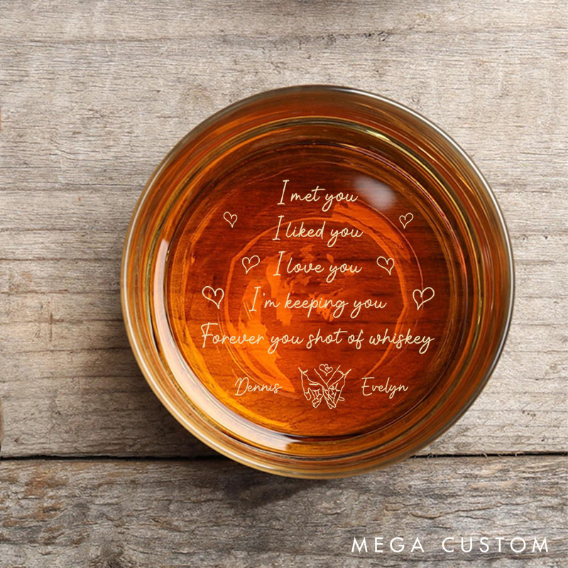 Personalized Couple Whiskey Glass I Met You I Loved You I'm Keeping You Romantic Gift Couple Whiskey Glass for Husband Wife Boyfriend Girlfriend