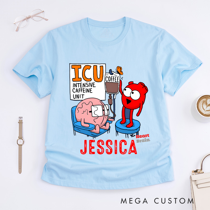Personalized Nurse T-Shirts Intensive Caffeine Unit Fashion Design T-Shirts