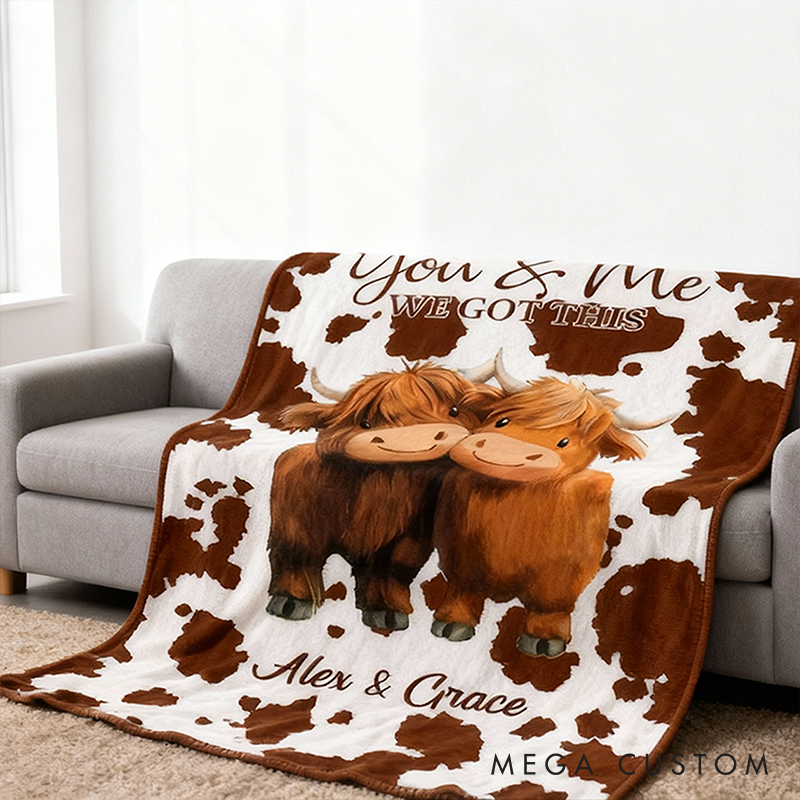 Personalized Highland Cow Design You And Me We Got This Couple Blanket with Names Cozy  Gifts for Couple His and Her Anniversary Gifts