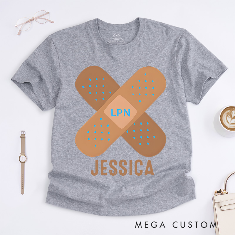 Personalized Nurse T-Shirts LPN Bandage Care Design T-Shirts