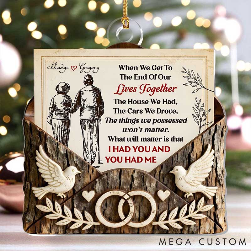 Personalized Couple Faux Wood Rustic Envelope Acrylic Christmas Ornament 2D Flat Printed I Had You And You Had Me Ornament Anniversary Christmas Gift