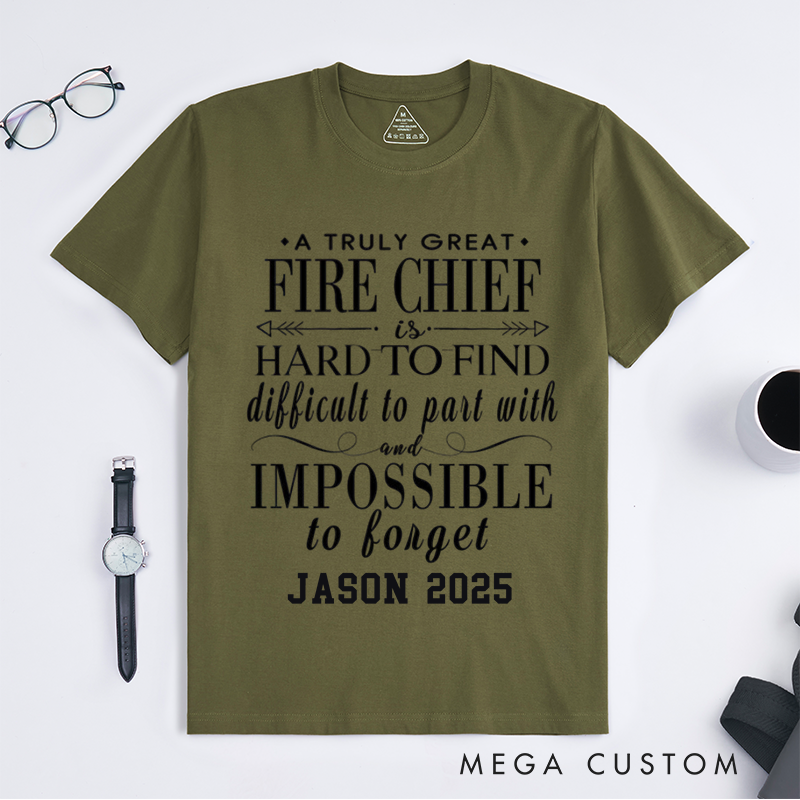 Personalized Fireman A Truly Great Fire Chief Design Gift for Firefighter T-Shirt