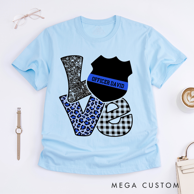Personalized Love Police Officer Design Gift for Wife Police Officer T-Shirt